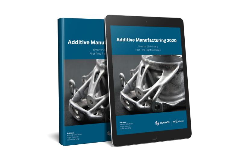 MSC Software lanza su nuevo libro electrónico sobre Fabricación Aditiva